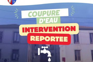 coupure d'eau prévue ce mercredi reportée