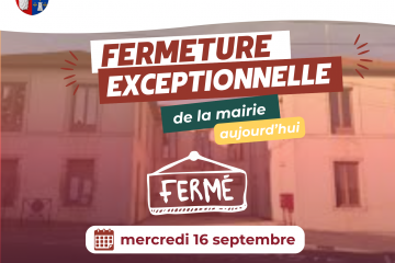 Fermeture exceptionnelle de la mairie le mercredi 16 septembre